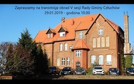 V sesja Rady Gminy Człuchów - 29.01.2019