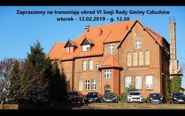 VI sesja Rady Gminy Człuchów - 12.02.2019