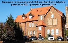 Zawiadomienie o zwołaniu XXIX sesji Rady Gminy Człuchów na dzień 23 kwietnia...