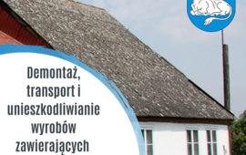 Demontaż, transport i unieszkodliwianie wyrobów zawierających AZBEST