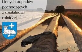 Usuwanie folii rolniczych i innych odpadów pochodzących z działalności rolniczej