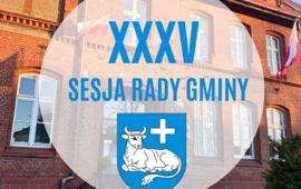 Zawiadomienie o zwołaniu XXXV sesji Rady Gminy Człuchów na dzień 30 listopada...